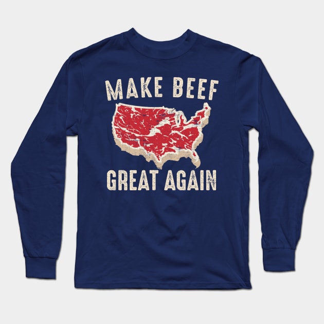 Make Beef Great Again American BBQ Party Long Sleeve T-Shirt by Designkix